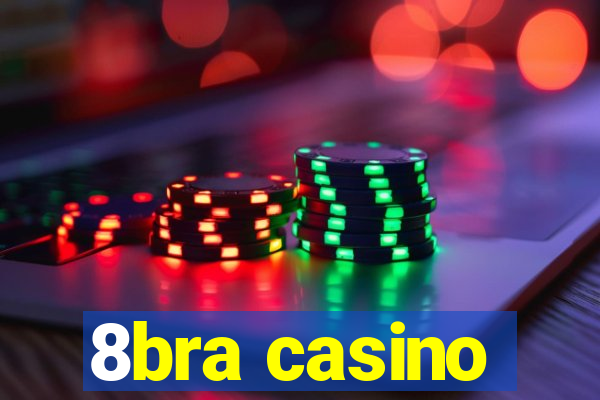 8bra casino